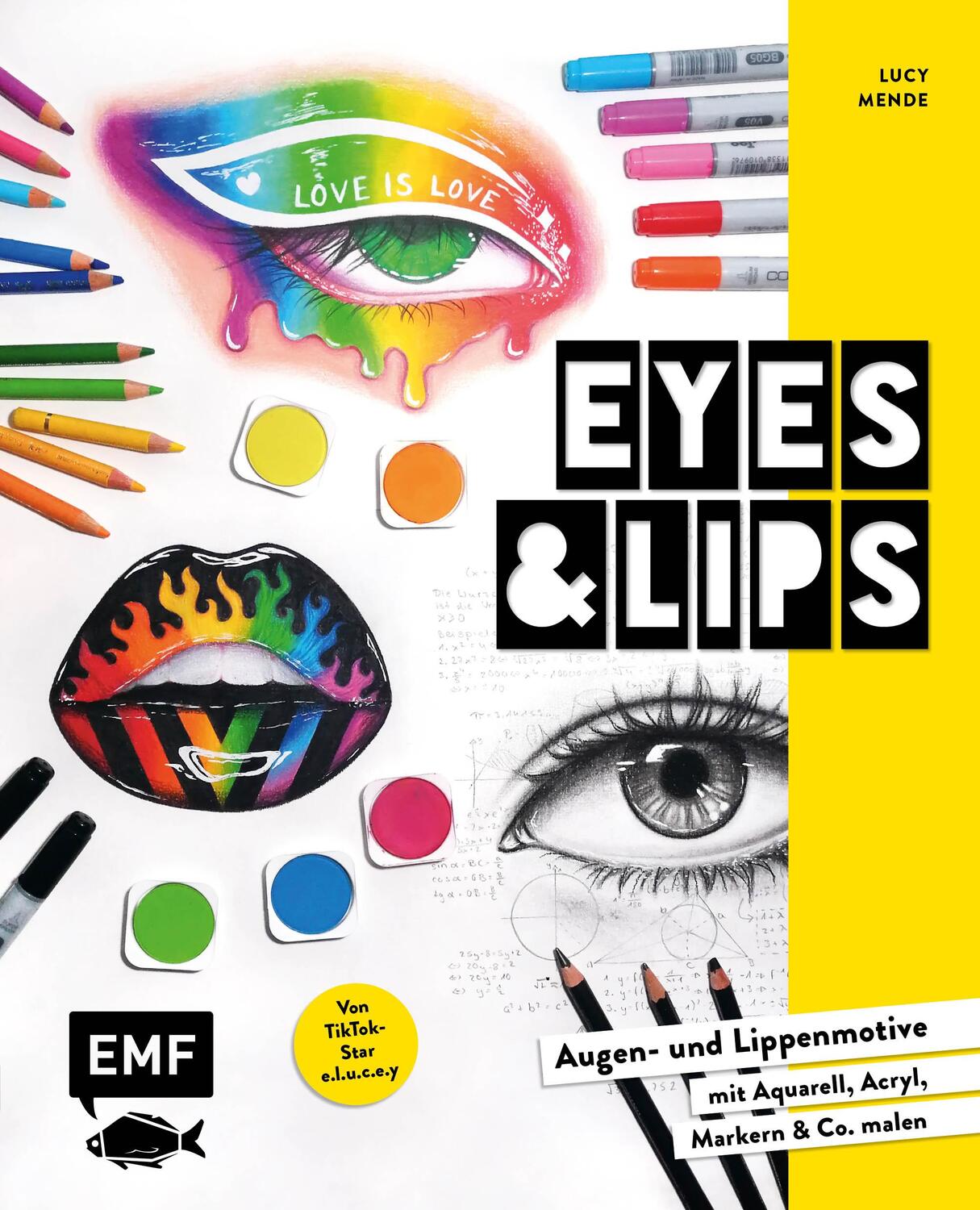 Cover: 9783745909739 | Eyes and Lips - Vom TikTok Star e.l.u.c.e.y | Lucy-Marie Mende | Buch