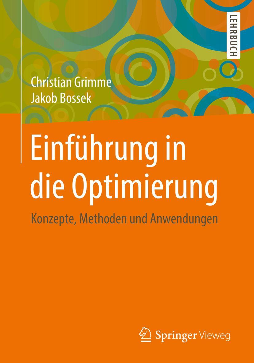 Cover: 9783658211509 | Einführung in die Optimierung | Konzepte, Methoden und Anwendungen