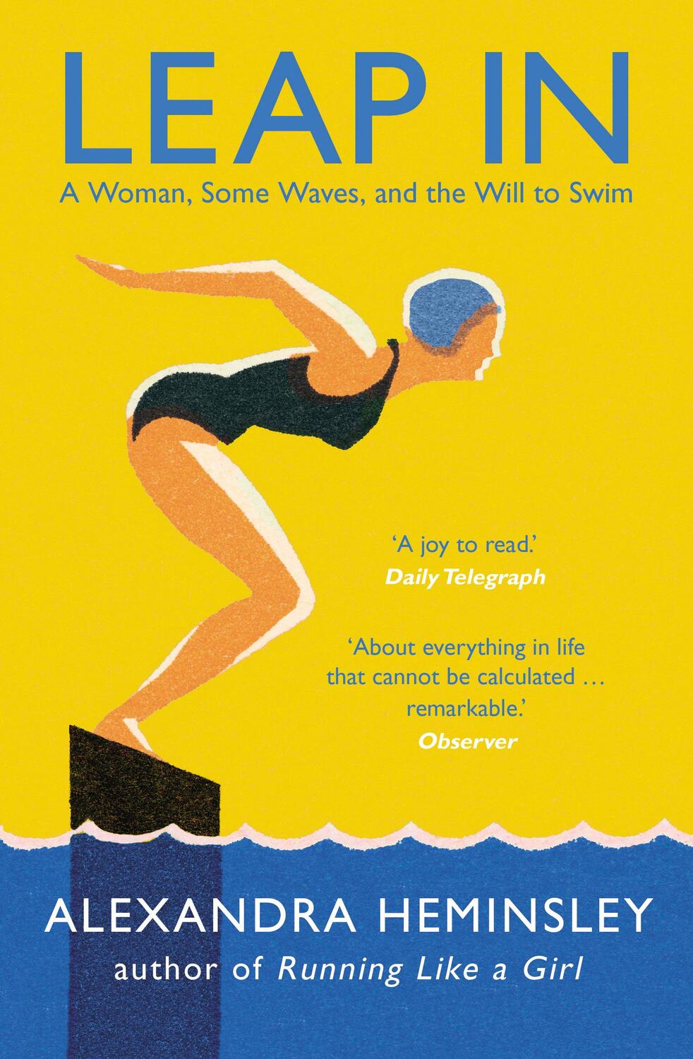 Cover: 9780099510574 | Leap In | A Woman, Some Waves, and the Will to Swim | Heminsley | Buch