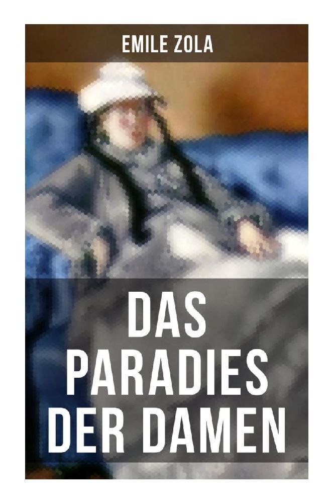 Cover: 9788027256273 | Das Paradies der Damen | Au bonheur des dames: Die Rougon-Macquart