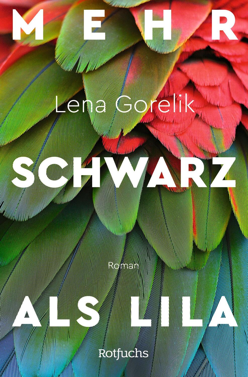 Cover: 9783499218347 | Mehr Schwarz als Lila | Lena Gorelik | Taschenbuch | Deutsch | 2018