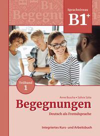 Cover: 9783969150122 | Begegnungen Deutsch als Fremdsprache B1+, Teilband 1: Integriertes...