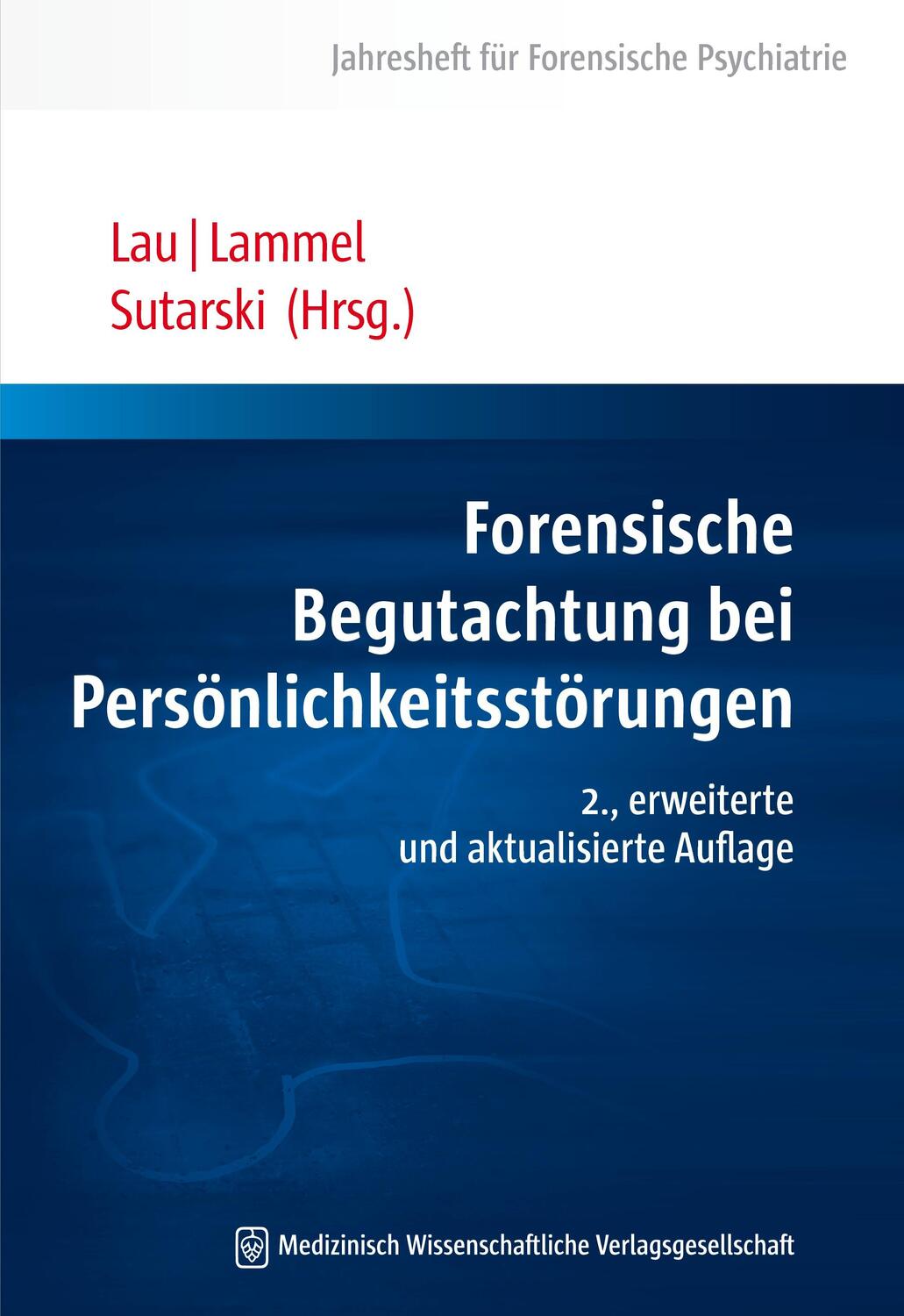 Cover: 9783941468771 | Forensische Begutachtung bei Persönlichkeitsstörungen | Lammel (u. a.)