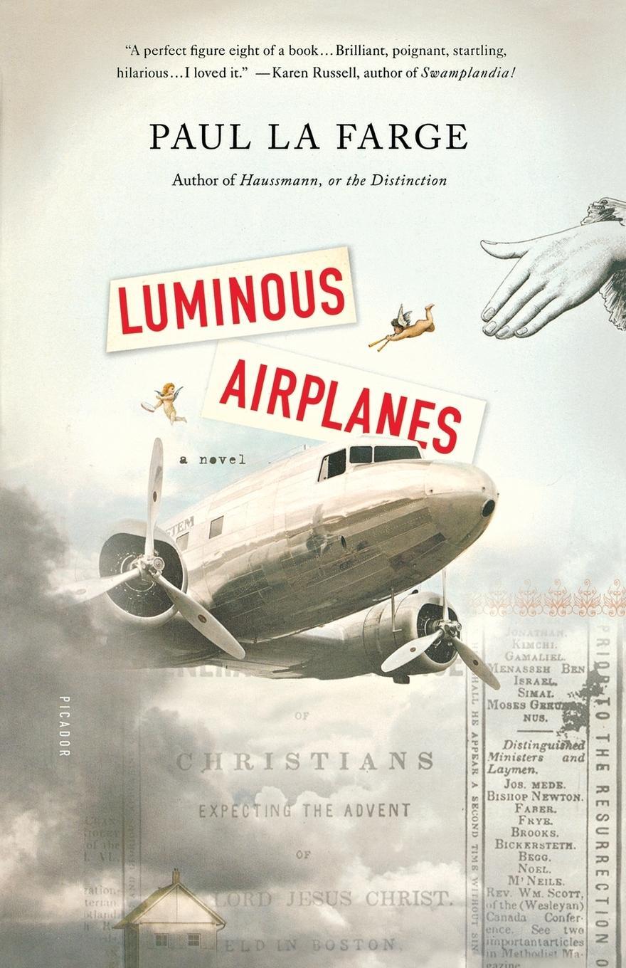 Cover: 9781250013828 | Luminous Airplanes | Paul La Farge | Taschenbuch | Paperback | 2012