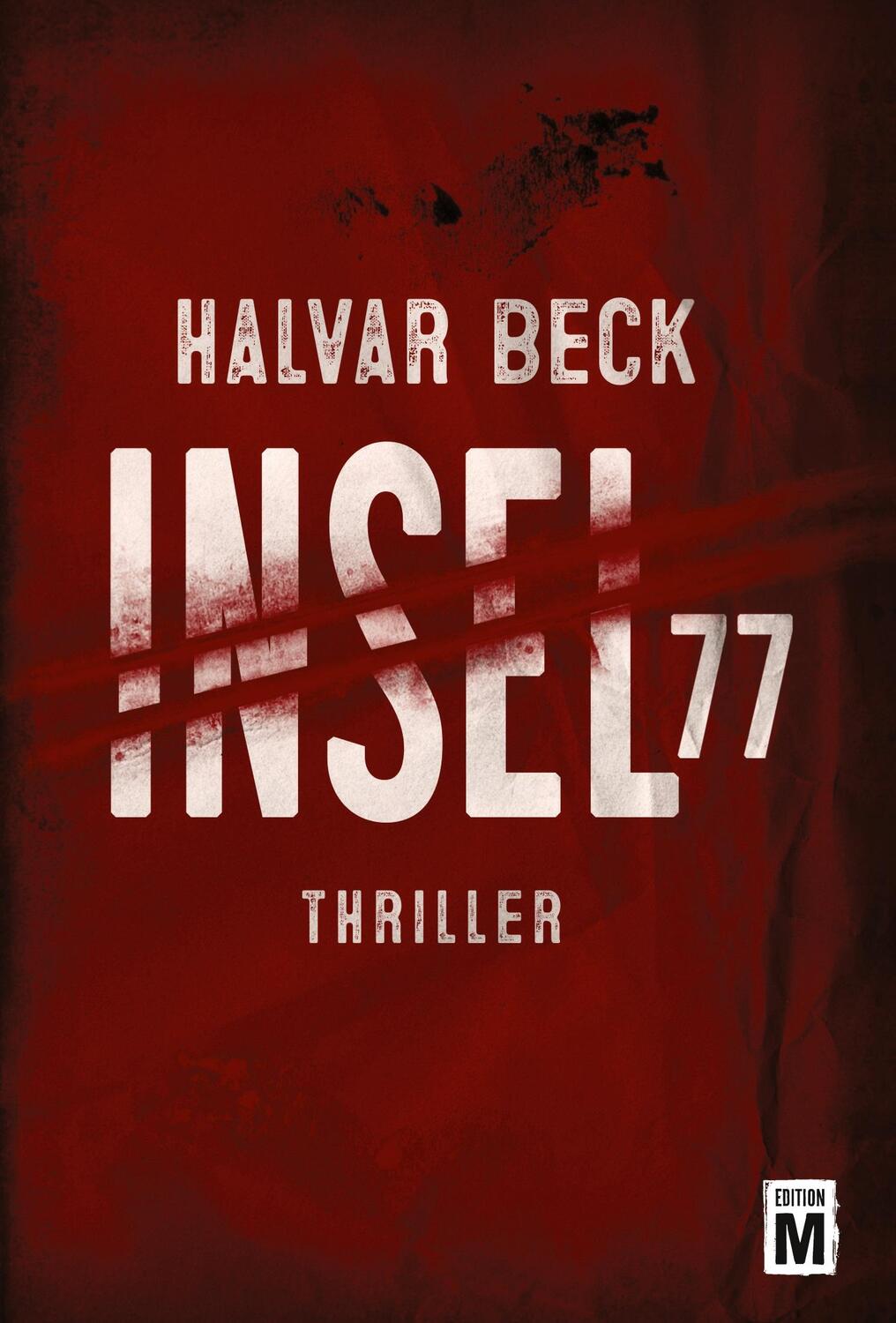 Cover: 9781542048996 | Insel 77 | Halvar Beck | Taschenbuch | Paperback | Deutsch | 2018