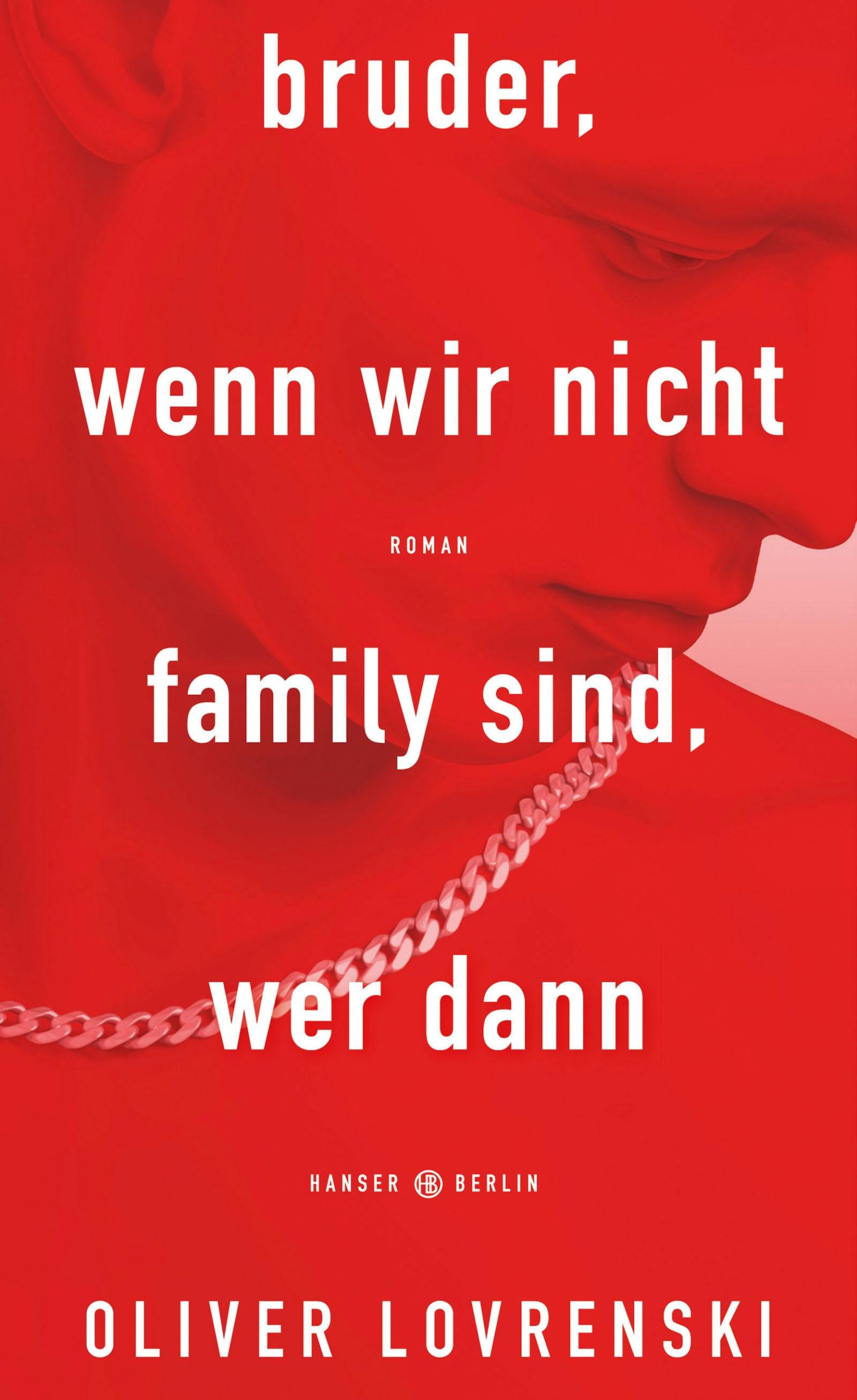 Cover: 9783446281608 | bruder, wenn wir nicht family sind, wer dann | Roman | Lovrenski