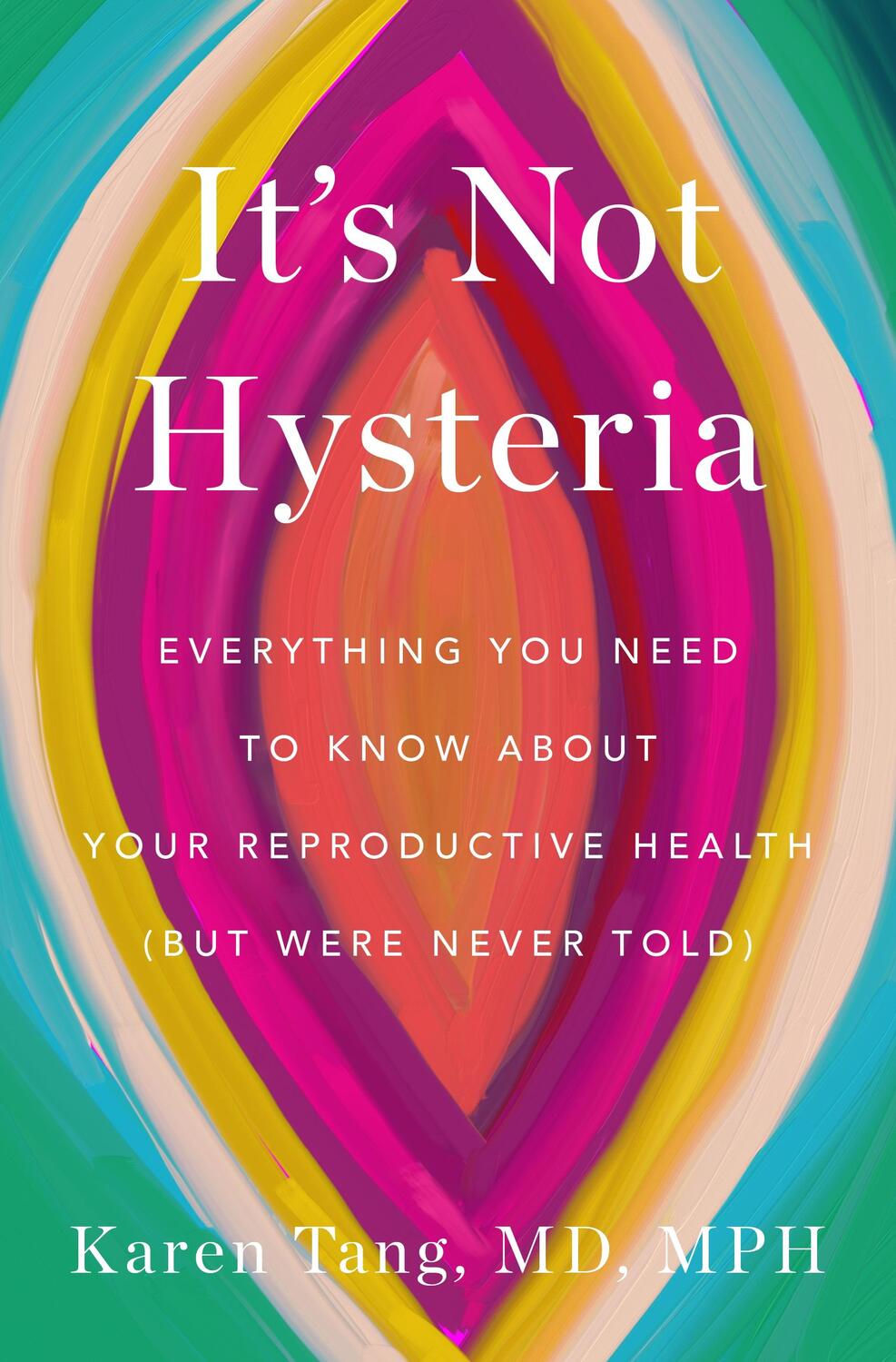 Cover: 9781250894151 | It's Not Hysteria | Tang | Buch | Englisch | 2024 | Flatiron Books