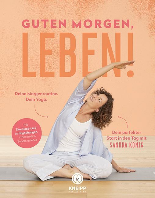 Cover: 9783708807928 | Guten Morgen, Leben! | Sandra König | Taschenbuch | Deutsch | 2020