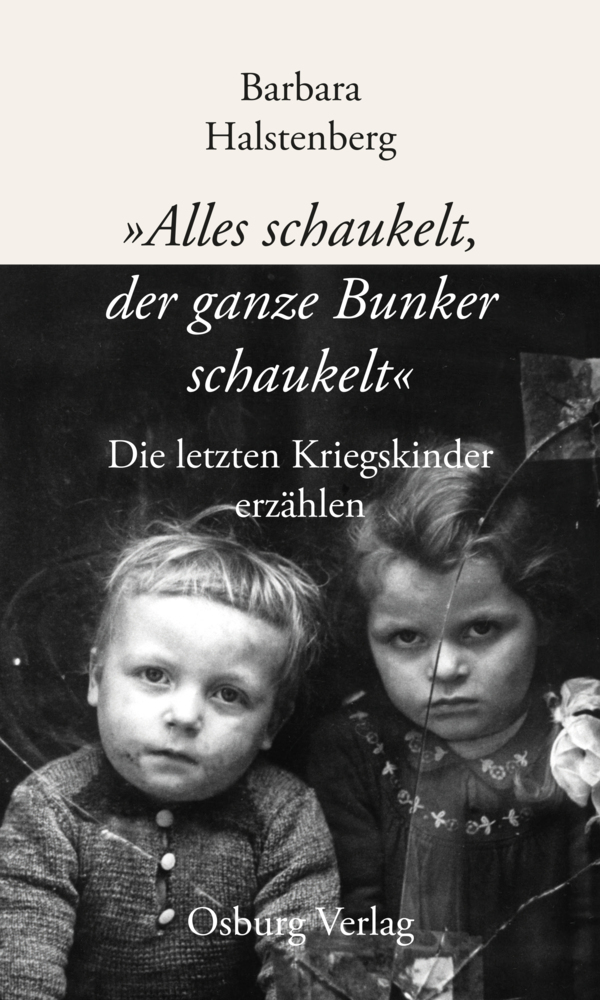 Cover: 9783955102586 | "Alles schaukelt, der ganze Bunker schaukelt" | Barbara Halstenberg