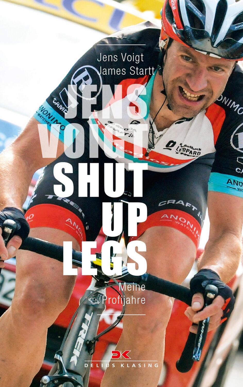 Cover: 9783667107084 | Jens Voigt: Shut Up Legs | Meine Profijahre | Jens Voigt (u. a.)