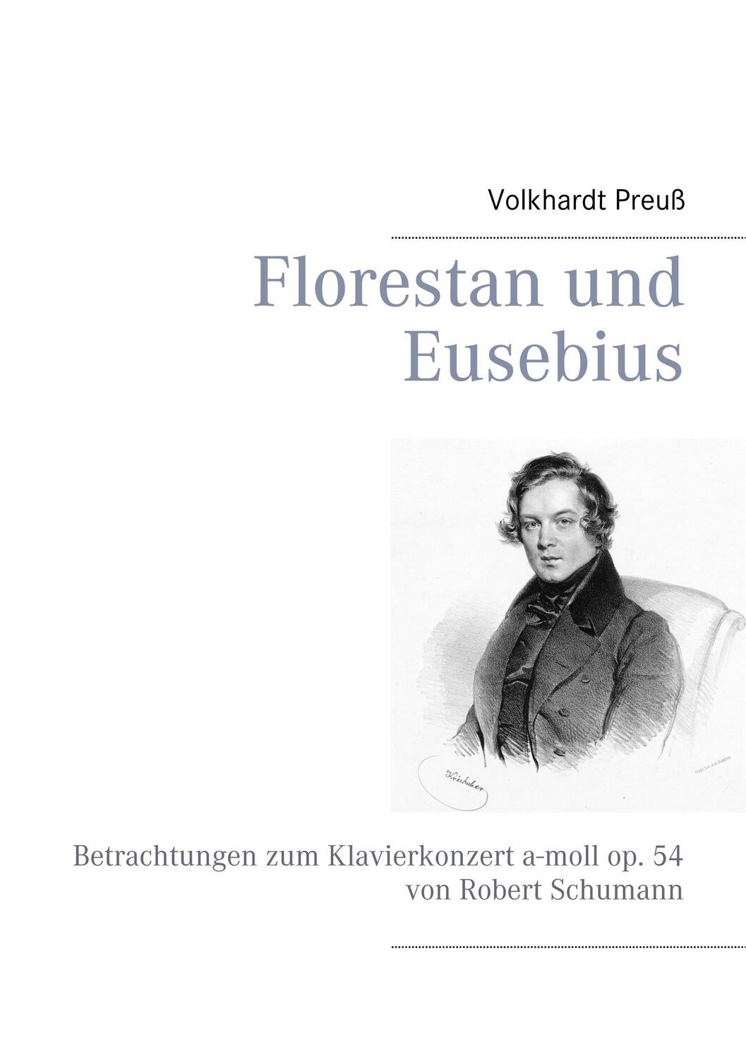 Cover: 9783746028538 | Florestan und Eusebius | Volkhardt Preuß | Taschenbuch | Paperback