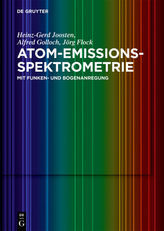 Cover: 9783110523973 | Atom-Emissions-Spektrometrie | Mit Funken- und Bogenanregung | Buch