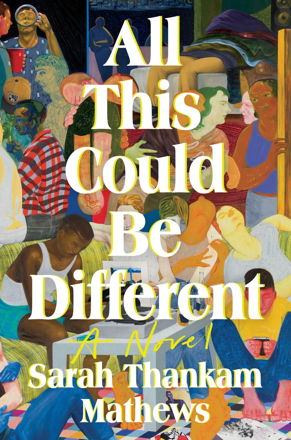 Cover: 9780593493502 | All This Could Be Different | A Novel | Sarah Thankam Mathews | Buch