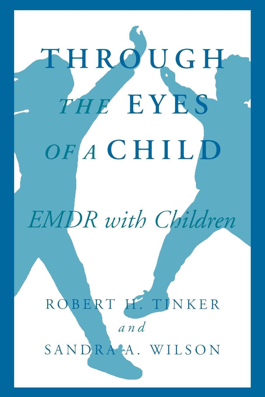 Cover: 9780393702873 | Through the Eyes of a Child | Emdr with Children | Tinker (u. a.)