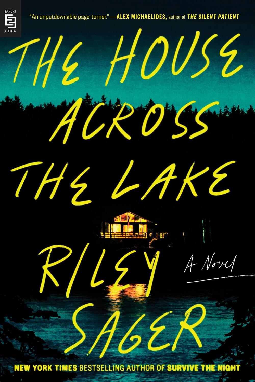 Cover: 9780593472019 | The House Across the Lake | A Novel | Riley Sager | Taschenbuch | 2022