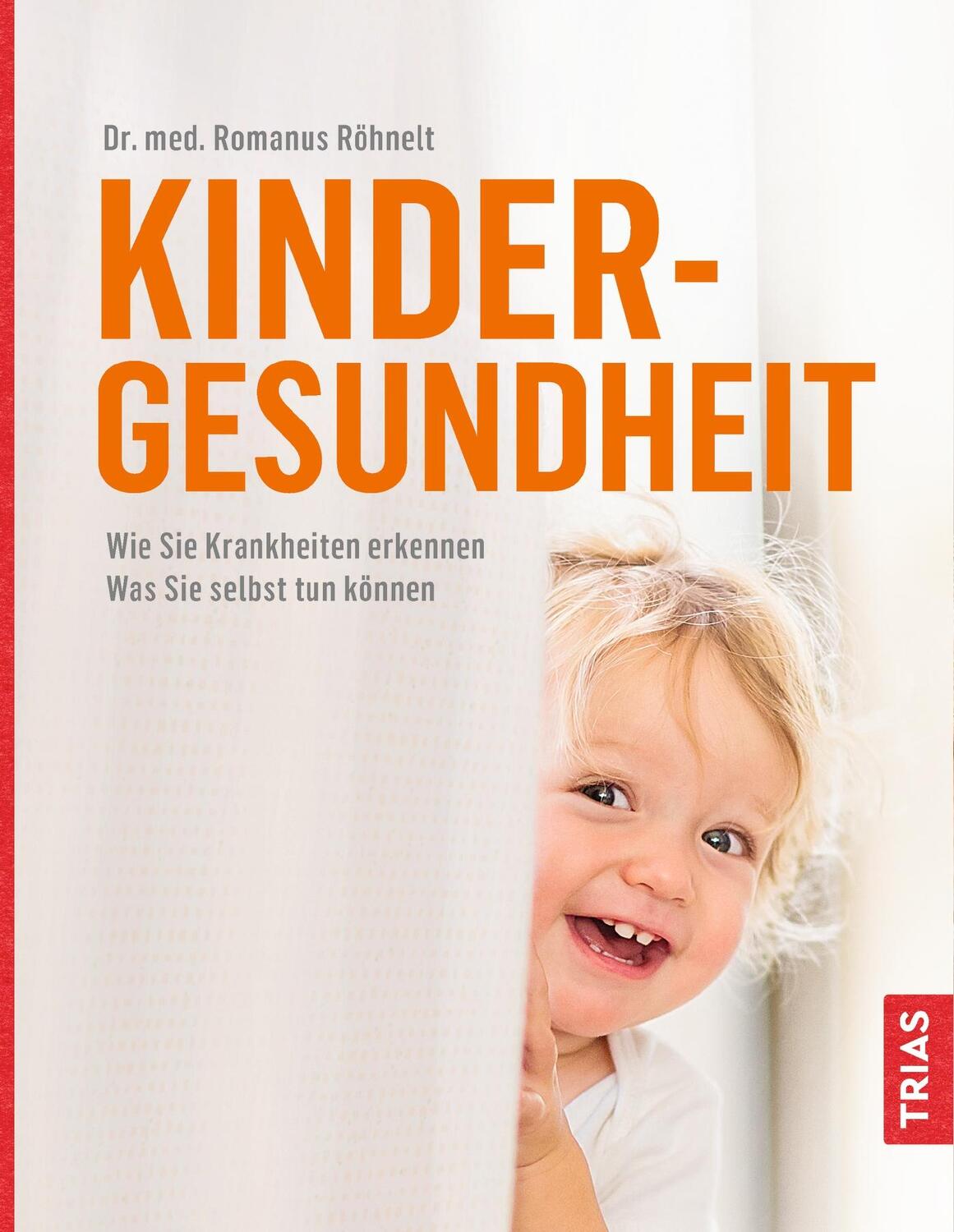 Cover: 9783432101415 | Kindergesundheit | Romanus Röhnelt | Buch | Deutsch | 2017 | TRIAS