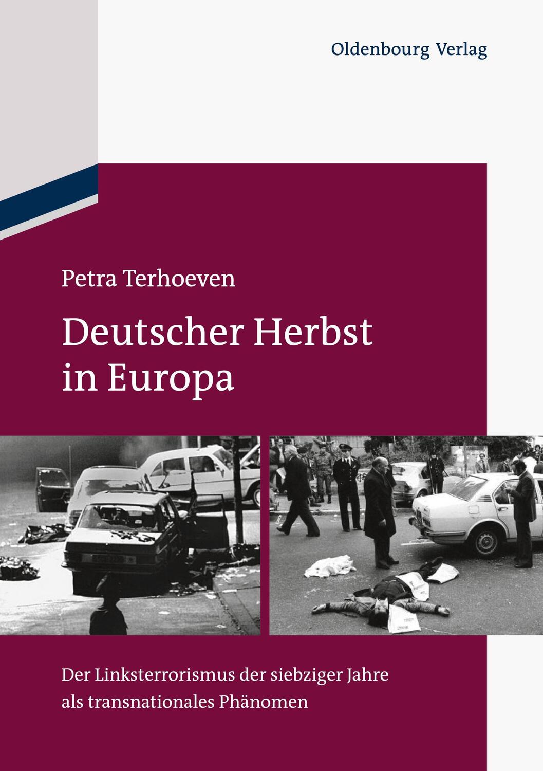 Cover: 9783486718669 | Deutscher Herbst in Europa | Petra Terhoeven | Buch | 712 S. | Deutsch