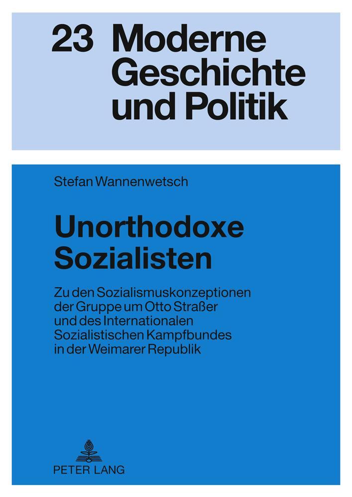 Cover: 9783631613740 | Unorthodoxe Sozialisten | Stefan Wannenwetsch | Buch | Deutsch | 2010