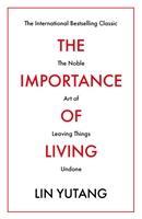 Cover: 9781788420679 | The Importance of Living | The Noble Art of Leaving Things Undone