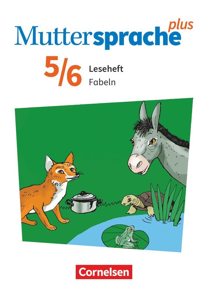 Cover: 9783060633371 | Muttersprache plus 5./6. Schuljahr. Leseheft Fabeln | Taschenbuch