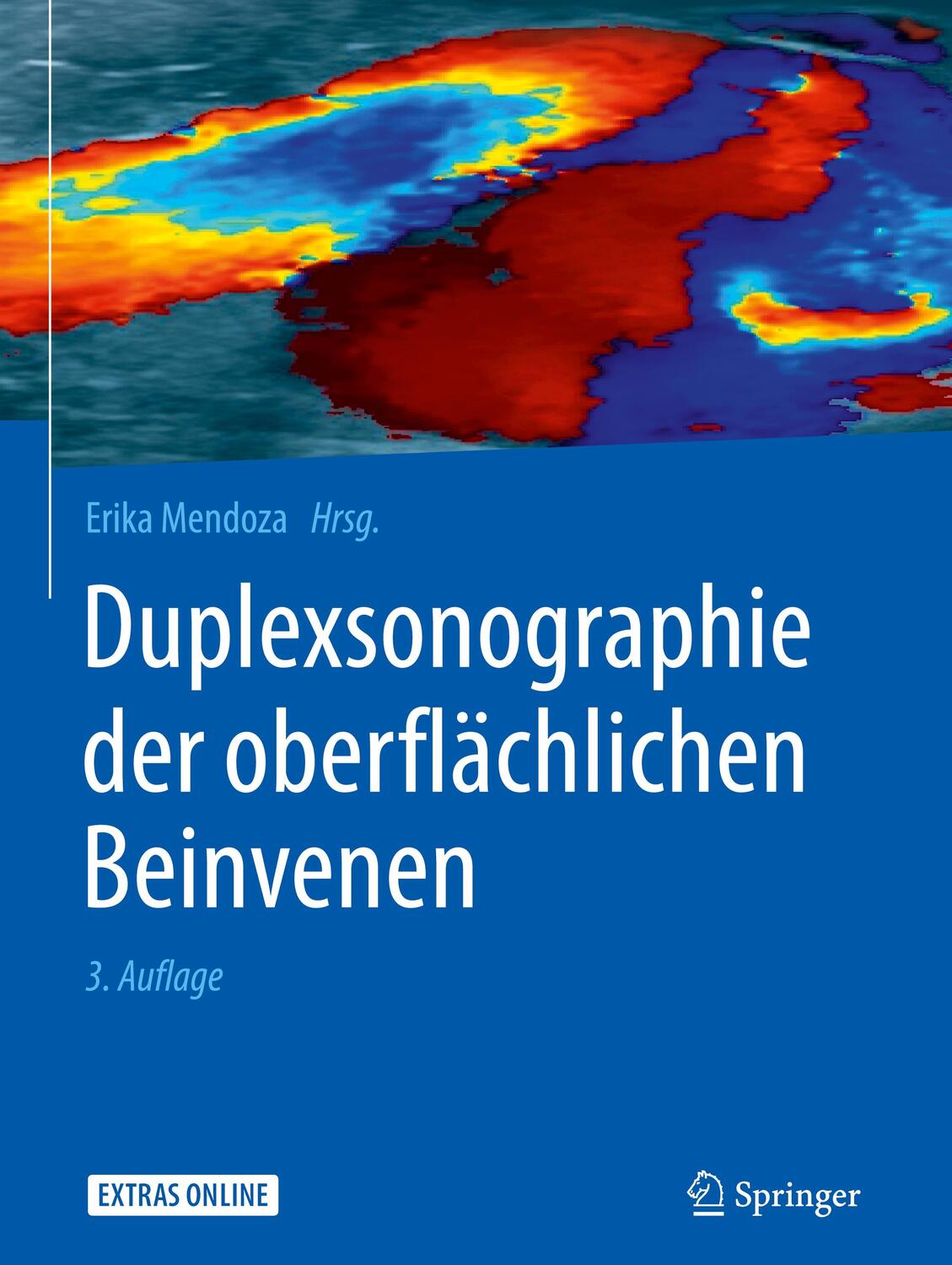 Cover: 9783662589816 | Duplexsonographie der oberflächlichen Beinvenen | Erika Mendoza | Buch
