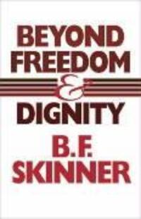 Cover: 9780872206274 | Beyond Freedom and Dignity | B. F. Skinner | Taschenbuch | Englisch