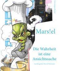 Cover: 9783038830214 | Die Wahrheit ist eine Ansichtssache | Autobiografie Marcel Ritzmann