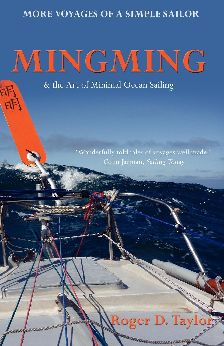 Cover: 9780955803512 | Mingming &amp; the Art of Minimal Ocean Sailing | Roger D. Taylor | Buch