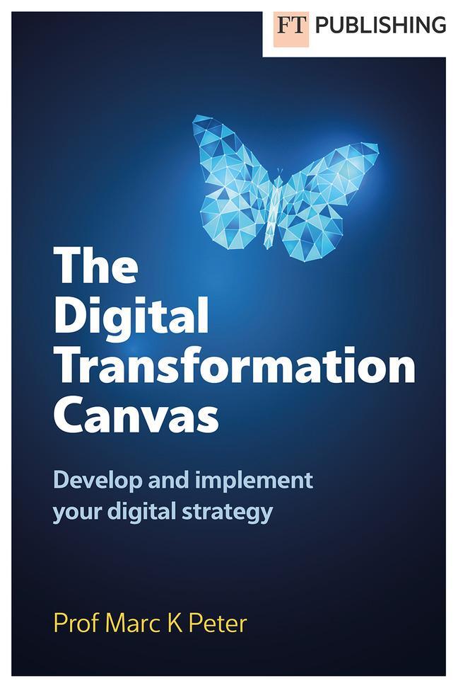 Cover: 9781292466194 | The Digital Transformation Canvas | Marc Peter | Taschenbuch | 272 S.