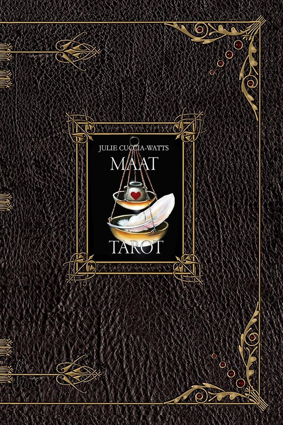 Cover: 9781716755408 | MAAT Tarot Guide Book | Julie Cuccia-Watts | Taschenbuch | Paperback