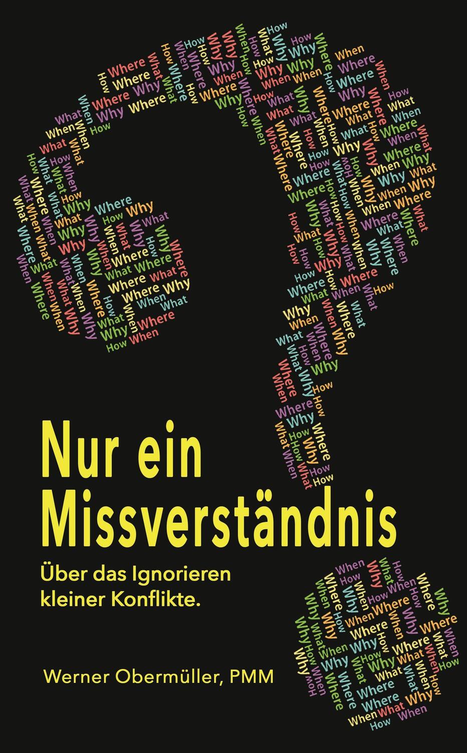Cover: 9783991390923 | Nur ein Missverständnis? | Werner Obermüller | Taschenbuch | 254 S.