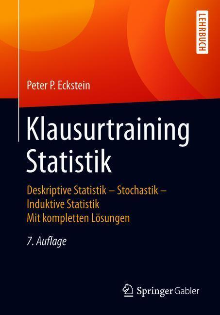 Cover: 9783658224691 | Klausurtraining Statistik | Peter P. Eckstein | Taschenbuch