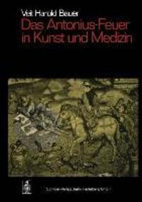 Cover: 9783540065937 | Das Antonius-Feuer in Kunst und Medizin | Veit Harold Bauer | Buch