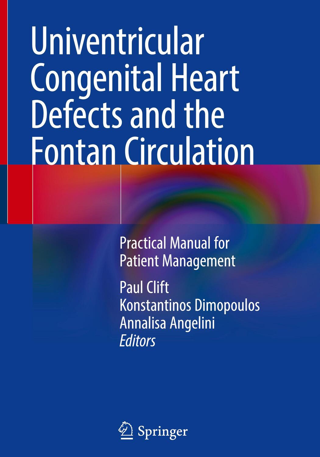 Cover: 9783031362071 | Univentricular Congenital Heart Defects and the Fontan Circulation | x