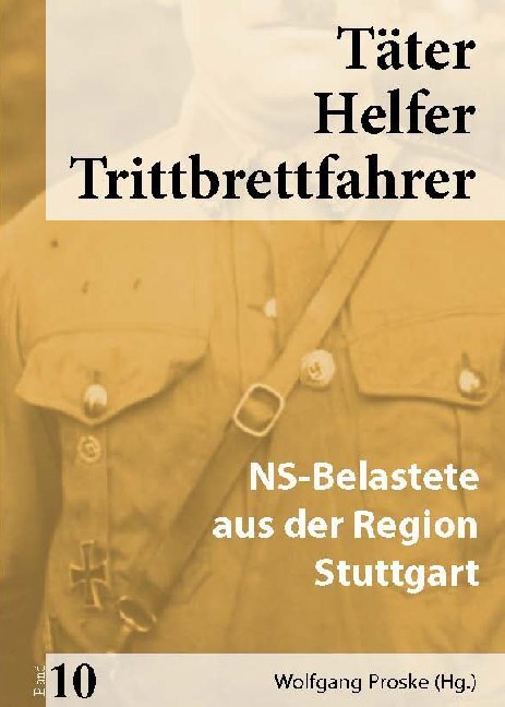 Cover: 9783945893111 | NS-Belastete aus der Region Stuttgart | Wolfgang Proske | 2019