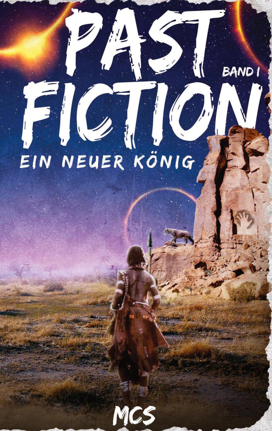 Cover: 9783750435285 | Past Fiction | Ein neuer König | MCS | Taschenbuch | Books on Demand