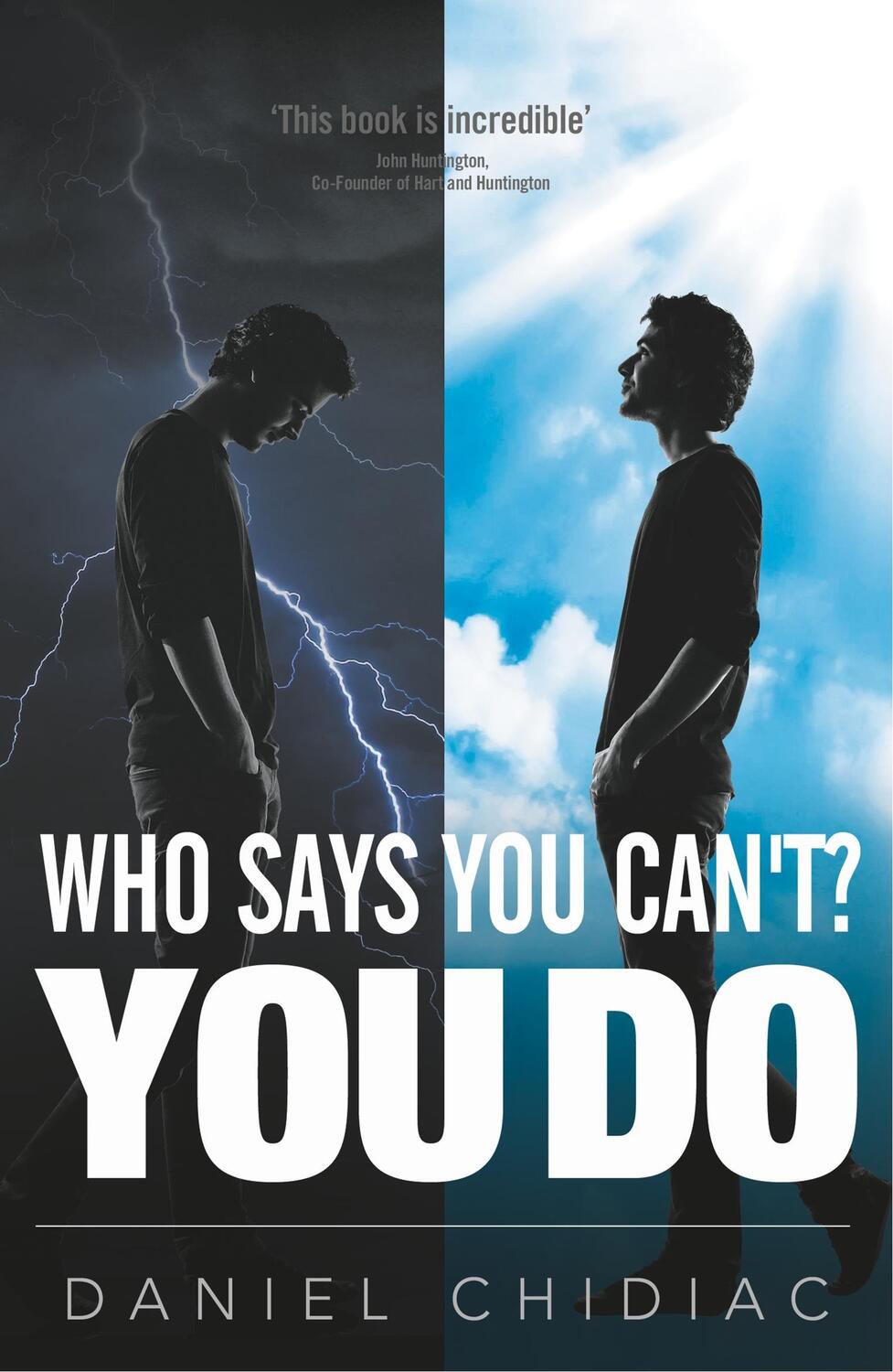 Cover: 9780987166500 | Who Says You Can't? You Do | Daniel George Chidiac | Taschenbuch