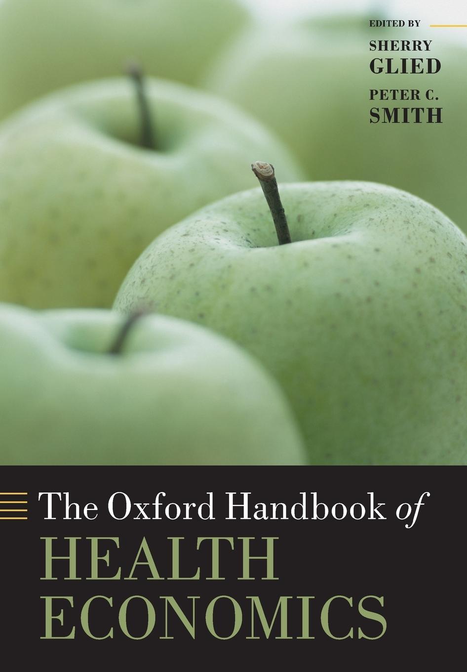 Cover: 9780199675401 | Oxford Handbook of Health Economics | Peter C Smith | Taschenbuch