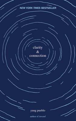 Cover: 9781524860486 | Clarity &amp; Connection | Pueblo Yung | Taschenbuch | 256 S. | Englisch