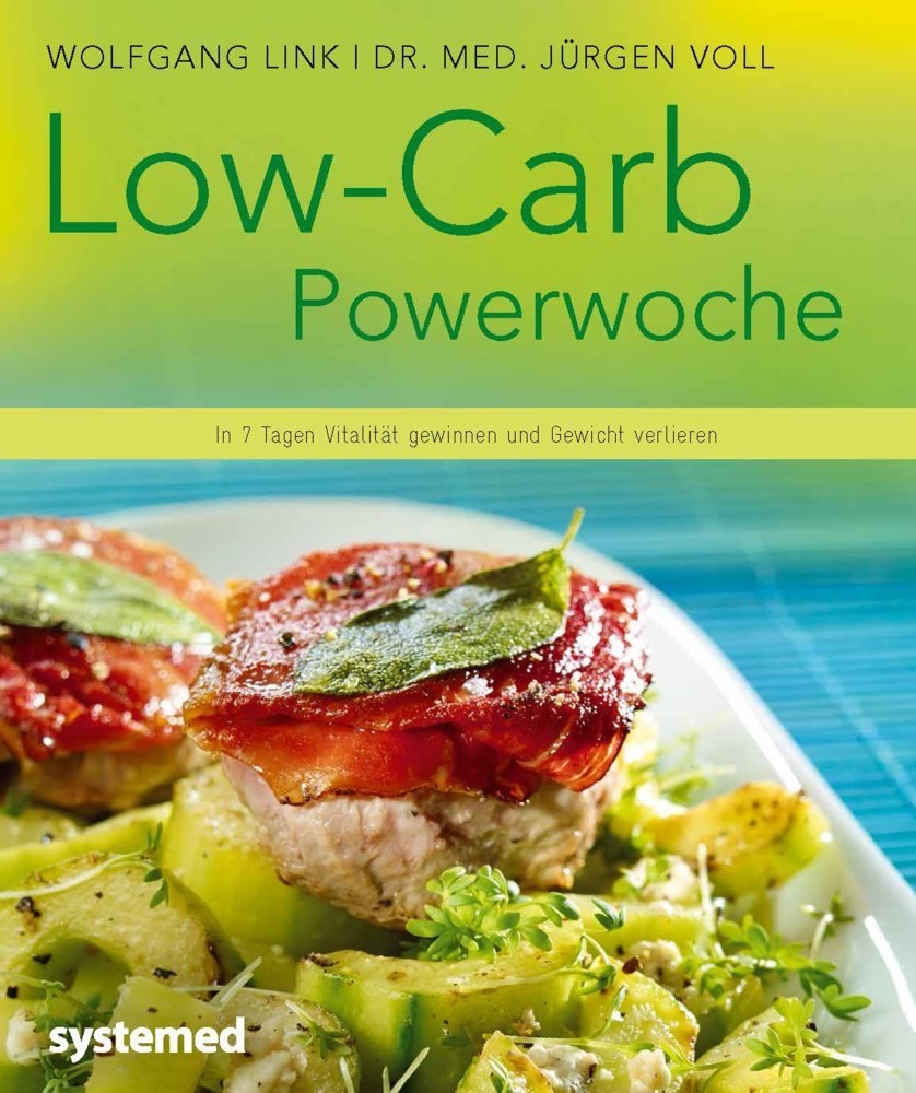 Cover: 9783942772877 | Low-Carb-Powerwoche | Jürgen Voll (u. a.) | Taschenbuch | 2014 | Riva