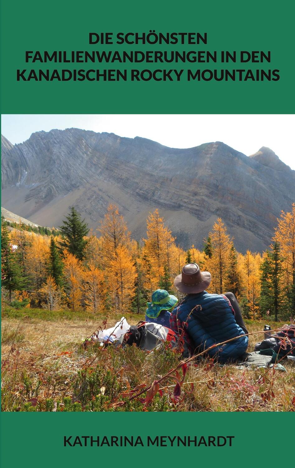Cover: 9783756215492 | Die schönsten Familienwanderungen in den kanadischen Rocky Mountains