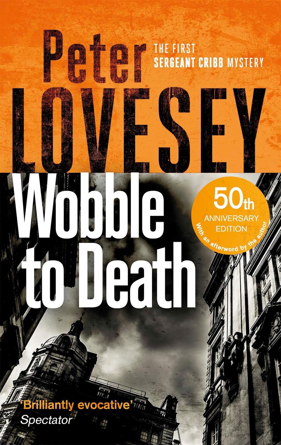 Cover: 9780751572520 | Wobble to Death | The First Sergeant Cribb Mystery | Peter Lovesey