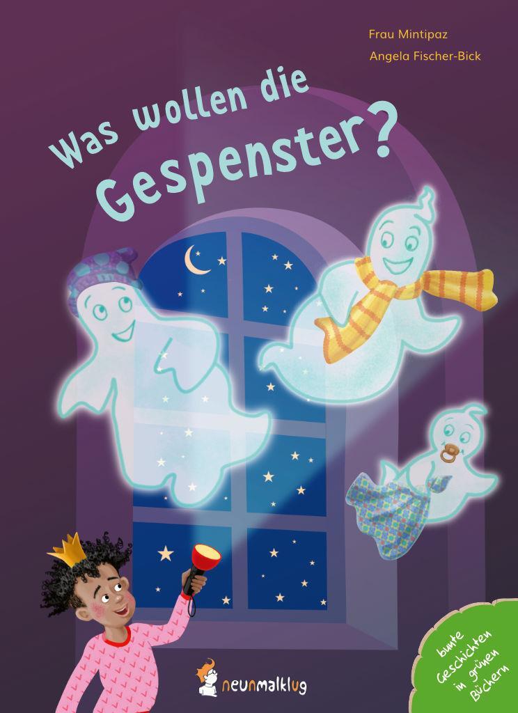 Cover: 9783945677186 | Was wollen die Gespenster? | Frau Mintipaz | Buch | 36 S. | Deutsch