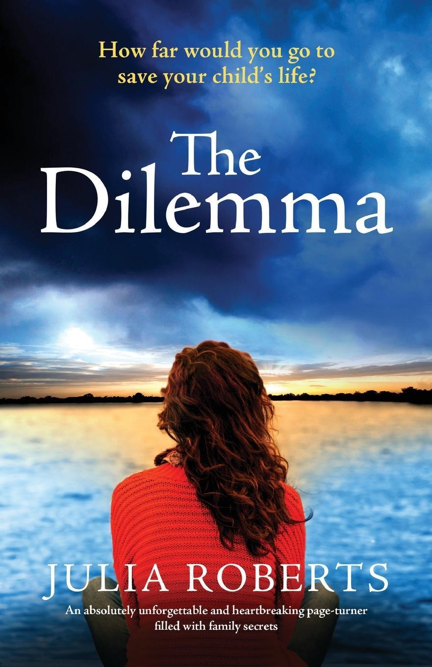 Cover: 9781803145273 | The Dilemma | Julia Roberts | Taschenbuch | Paperback | Englisch