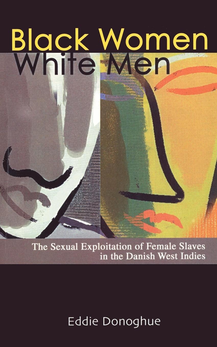 Cover: 9781425944056 | Black Women/White Men | Eddie Donoghue | Taschenbuch | Englisch | 2006