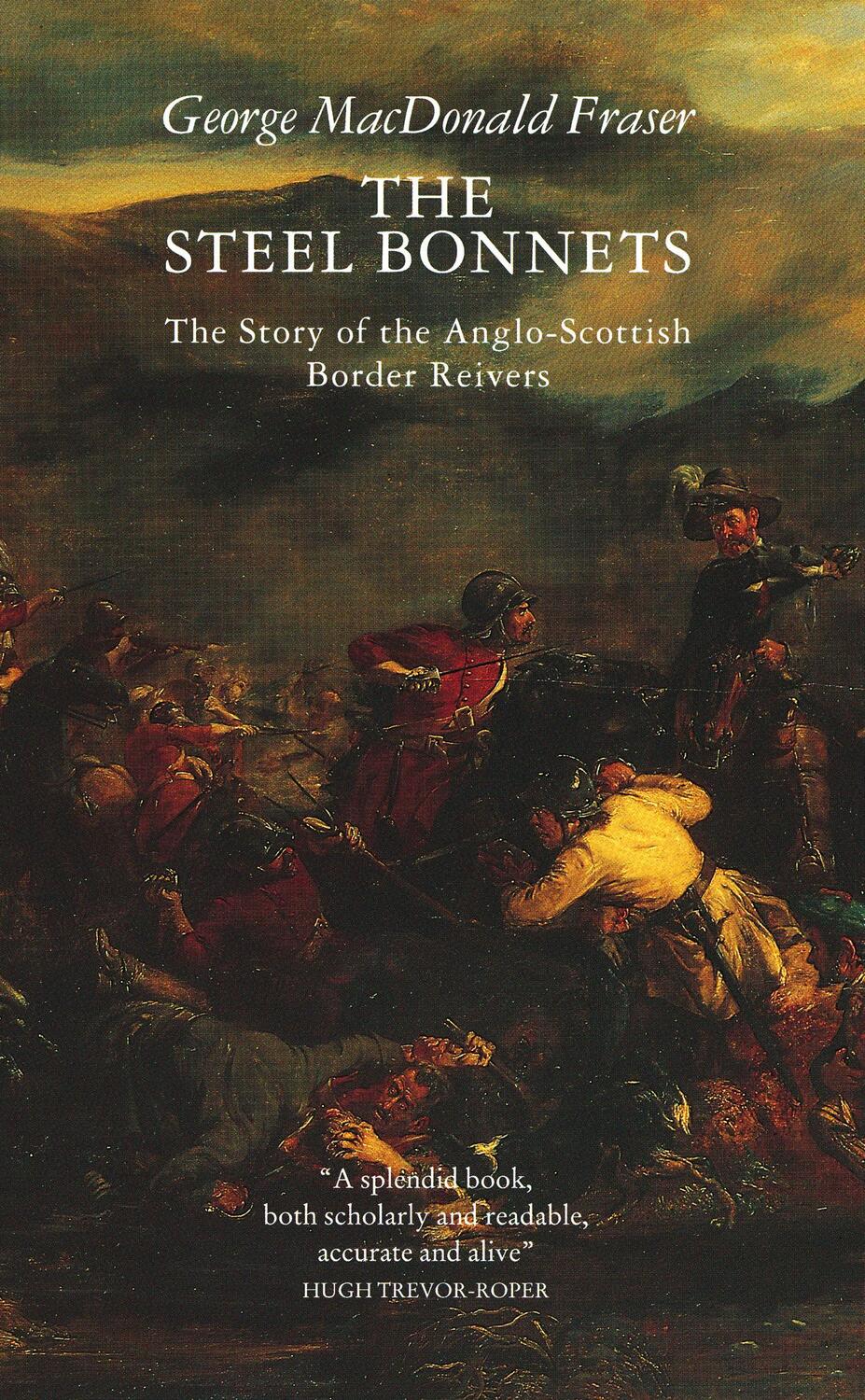 Cover: 9780002727464 | The Steel Bonnets | Story of the Anglo-Scottish Border Reivers | Buch