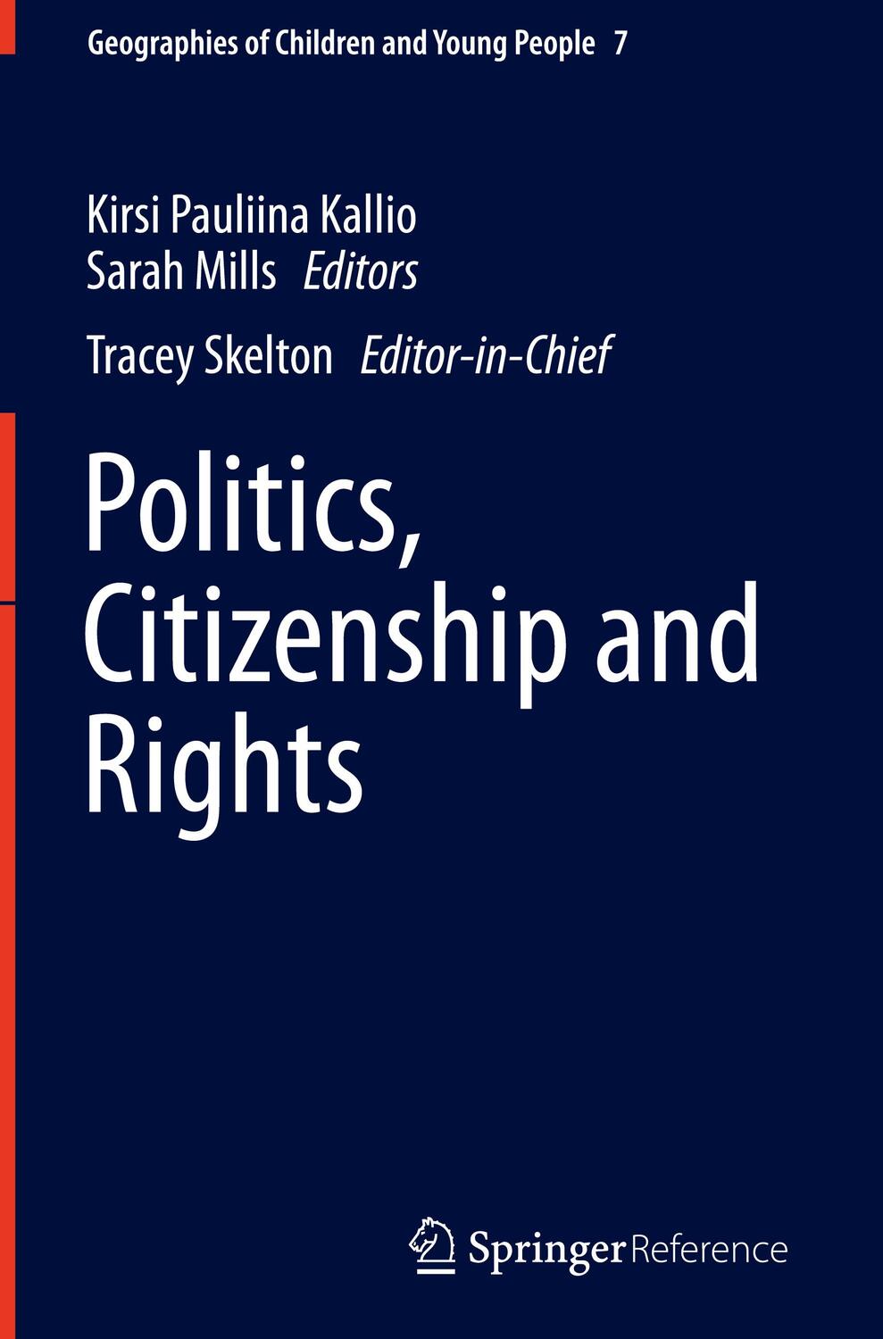 Cover: 9789814585569 | Politics, Citizenship and Rights | Kirsi Pauliina Kallio (u. a.)