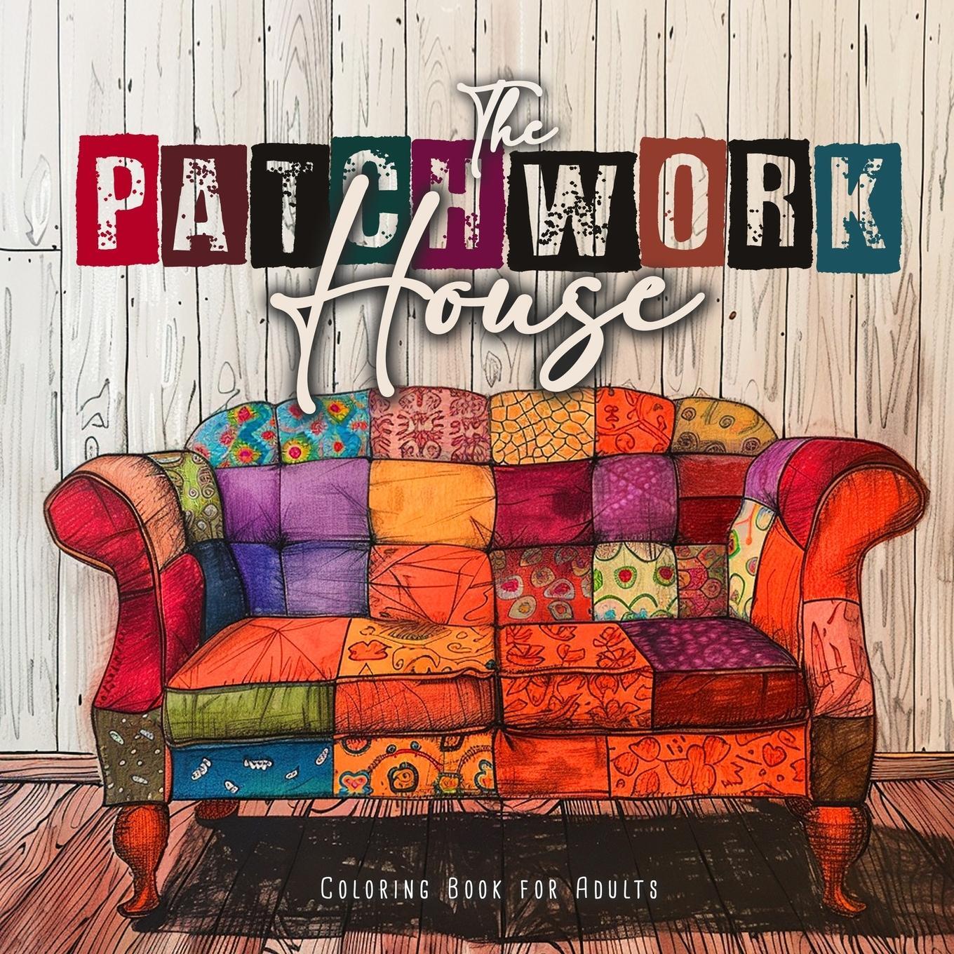 Cover: 9783758495854 | The Patchwork House Coloring Book for Adults | Monsoon Publishing