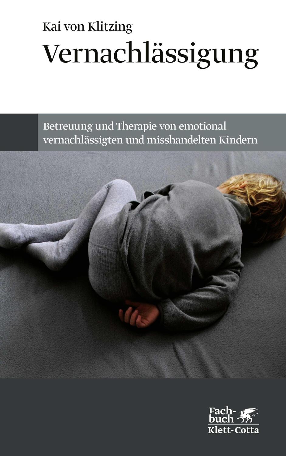 Cover: 9783608980899 | Vernachlässigung | Kai von Klitzing | Buch | 296 S. | Deutsch | 2022