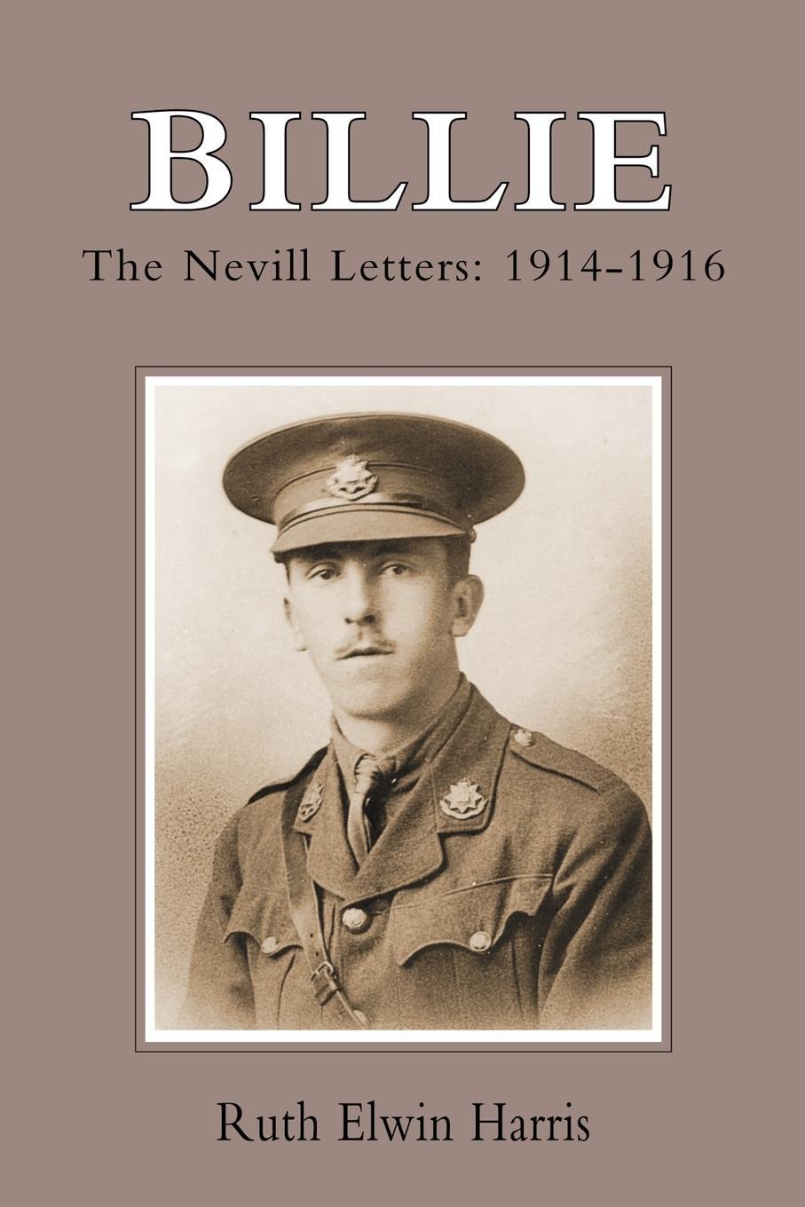 Cover: 9781843425557 | Billie | The Nevill Letters: 1914-1916 | Harris (u. a.) | Taschenbuch